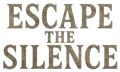 Escape The Silence